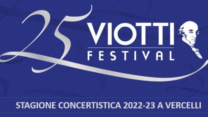 VIOTTI FESTIVAL. STAGIONE CONCERTISTICA 2022-2023